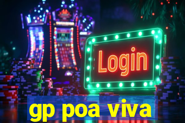 gp poa viva